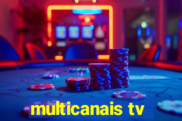 multicanais tv